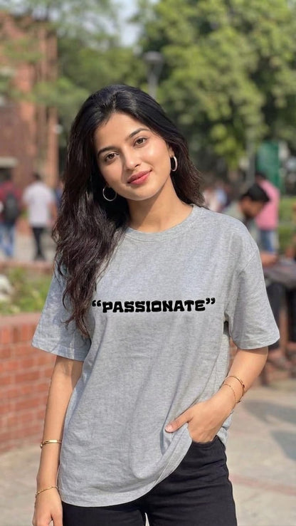 Passionate Oversized Tshirt