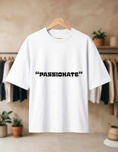 Passionate Oversized Tshirt